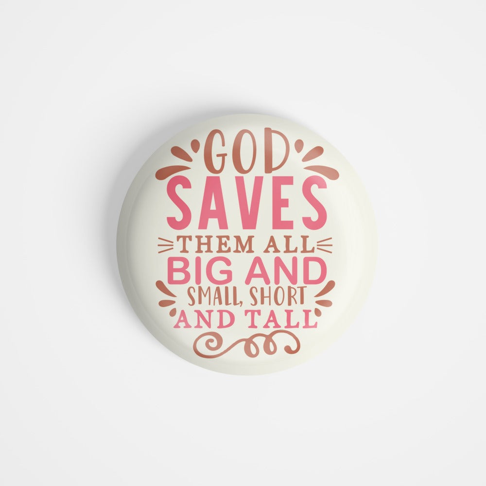 dhcrafts Round Fridge Magnet Yellow God Jesus God Saves Them All Big And Small Short And Tall Glossy Finish Design Pack of 1 (58 mm)